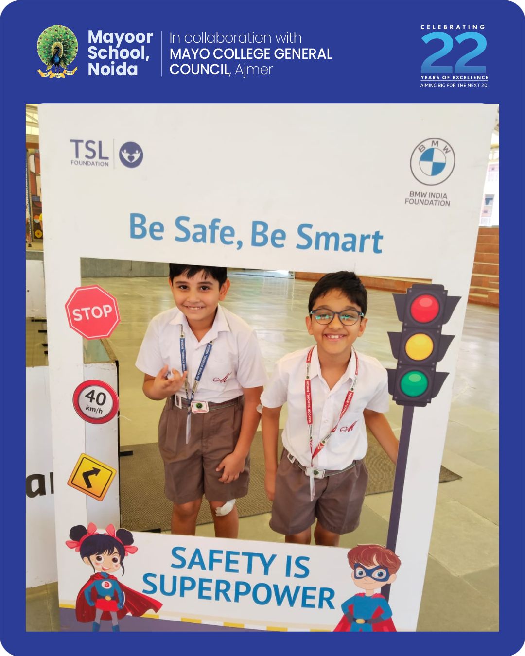 Be Safe, Be Smart – Learning the Road to Safety!